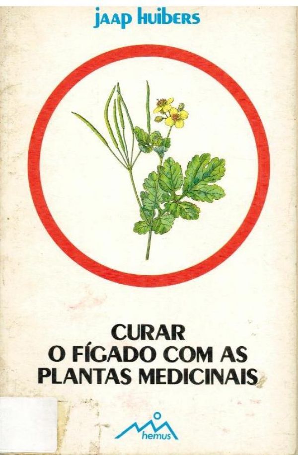 Curar o Fígado com as Plantas Medicinais